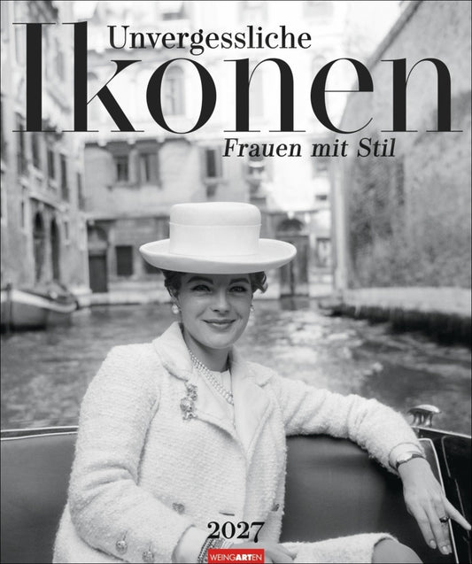 Unvergessliche Ikonen Kalender 2027 - Frauen mit Stil