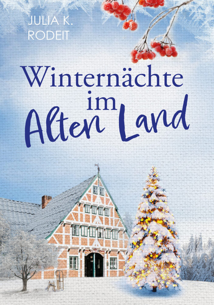 Winternächte im Alten Land (Julia K. Rodeit)