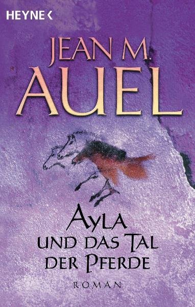 Ayla und das Tal der Pferde (Jean M. Auel)