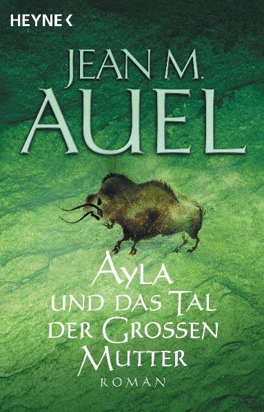 Ayla und das Tal der Großen Mutter (Jean M. Auel)