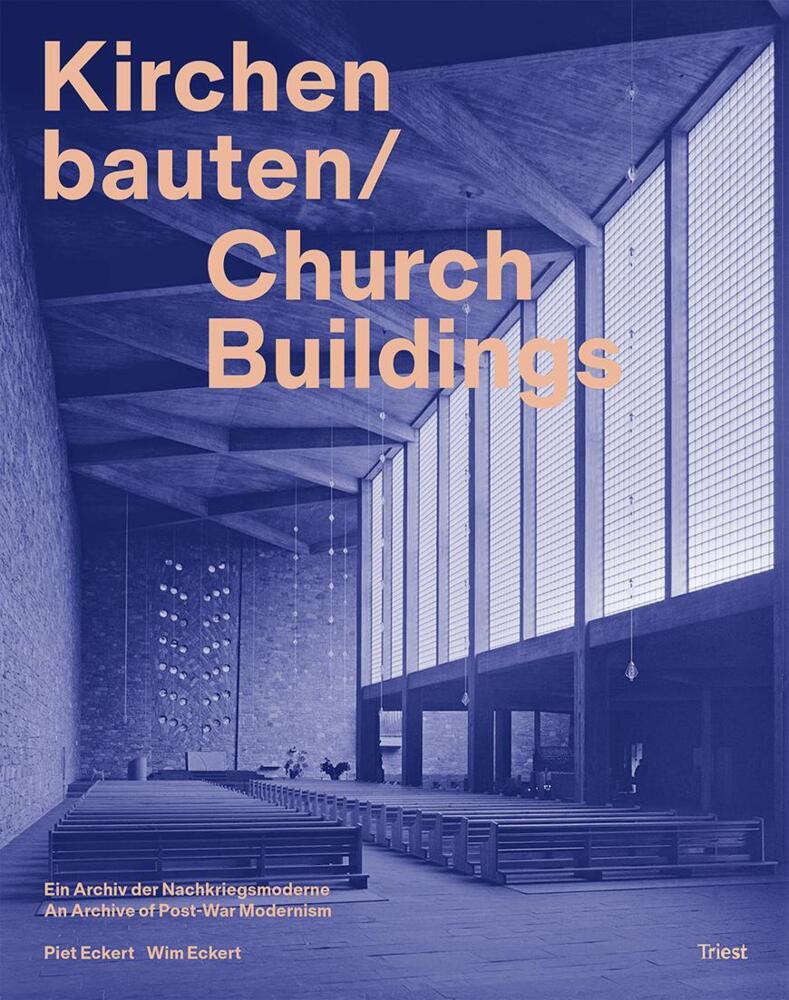 Kirchenbauten / Church buildings (Piet Eckert)