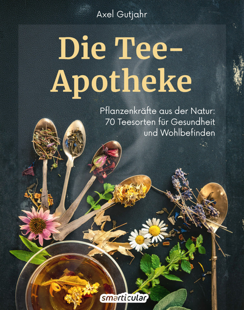 Die Tee-Apotheke (Axel Gutjahr)
