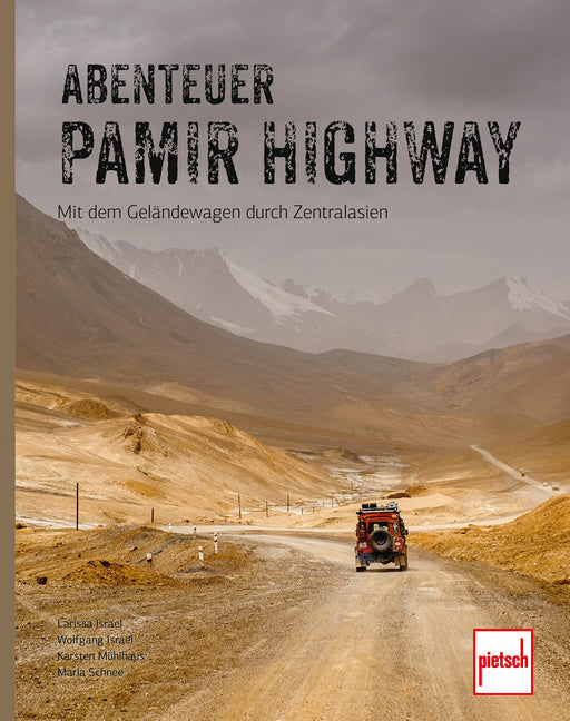 Abenteuer Pamir Highway (Karsten Mühlhaus)