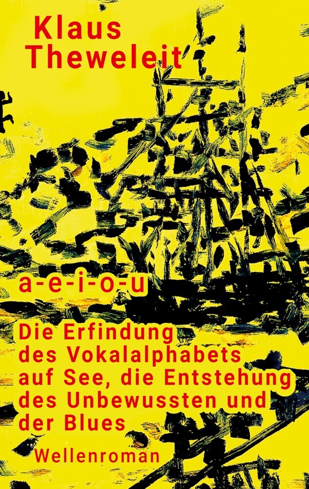 a - e - i - o - u (Klaus Theweleit)