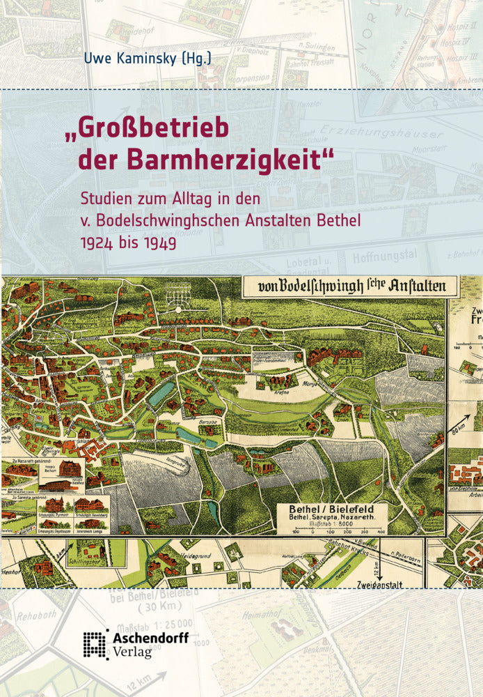 Großbetrieb der Barmherzigkeit (Uwe Kaminsky)