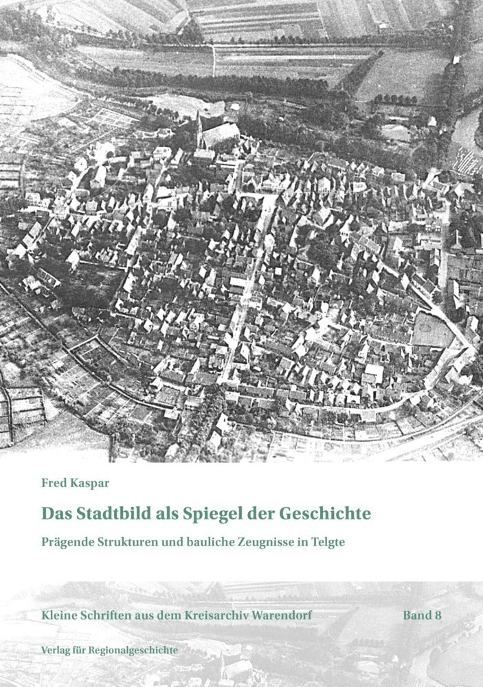 Das Stadtbild als Spiegel der Geschichte (Fred Kaspar)