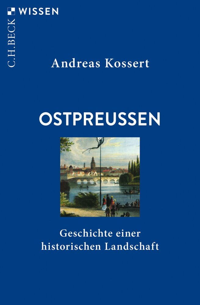 Ostpreussen (Andreas Kossert)