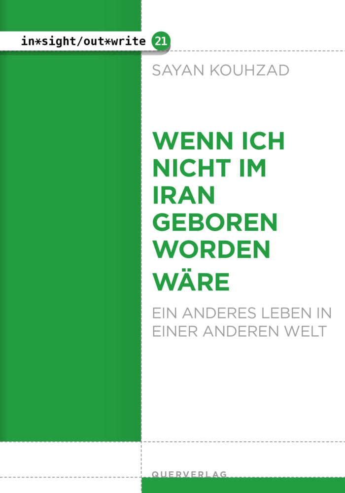 Wenn ich nicht im Iran geboren worden wäre (Sayan Kouhzad)