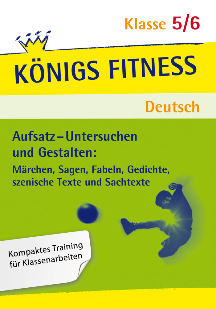 Aufsatz - Untersuchen und Gestalten. Deutsch Klasse 5/6