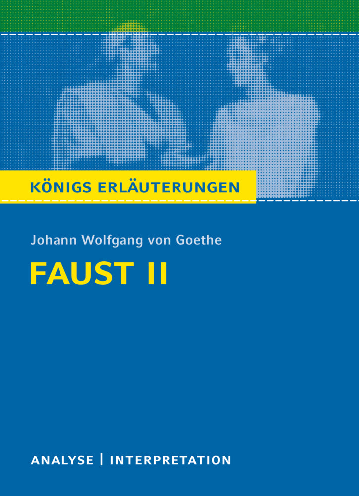 Faust II von Johann Wolfgang von Goethe