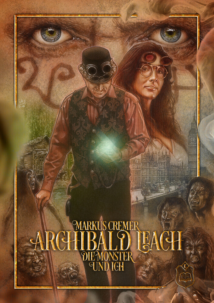 Archibald Leach, die Monster und ich (Markus Cremer)