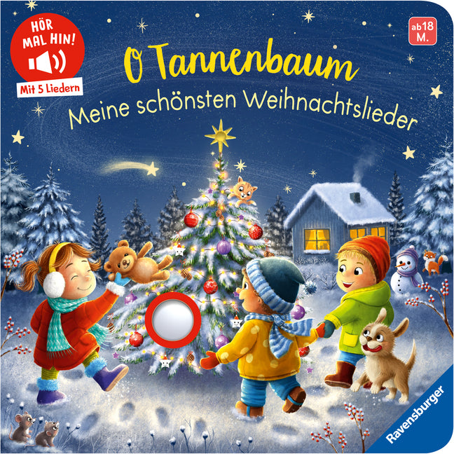 Hör mal hin - O Tannenbaum: Meine schönsten Weihnachtslieder (Volksgut)