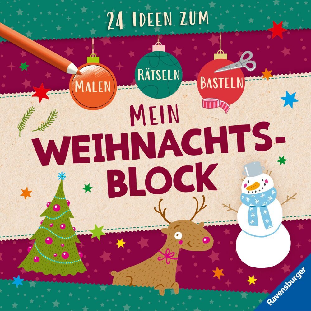 Mein Weihnachtsblock: 24 Ideen zum Malen, Basteln, Rätseln (Anne Scheller)
