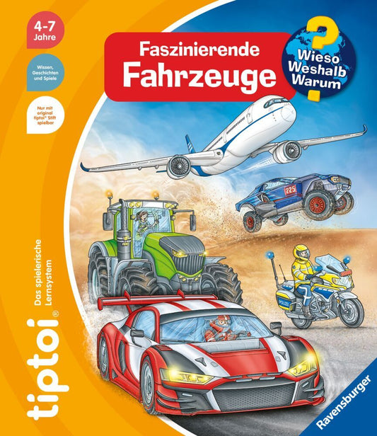 tiptoi® Wieso? Weshalb? Warum? - Faszinierende Fahrzeuge (Heike Tober)