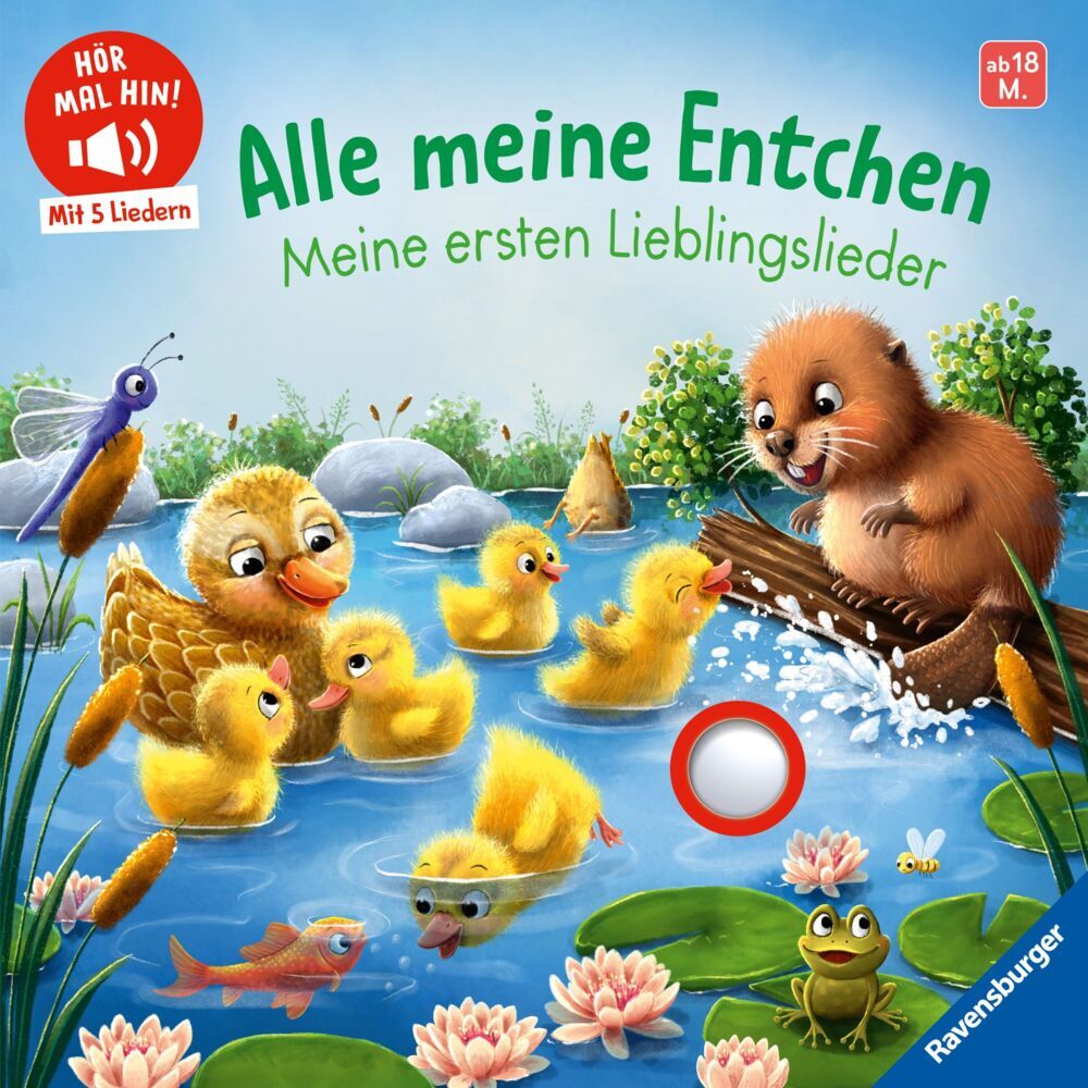 Hör mal hin - Alle meine Entchen: Meine ersten Lieblingslieder (Volksgut)