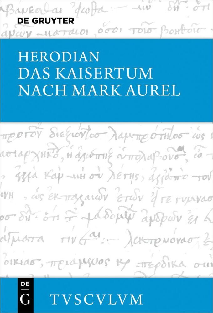 Das Kaisertum nach Mark Aurel (Herodian)