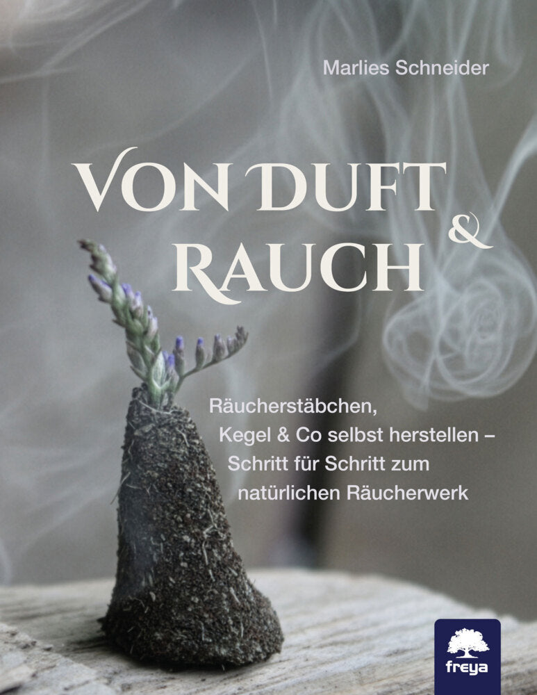 Von Duft & Rauch (Marlies Schneider)