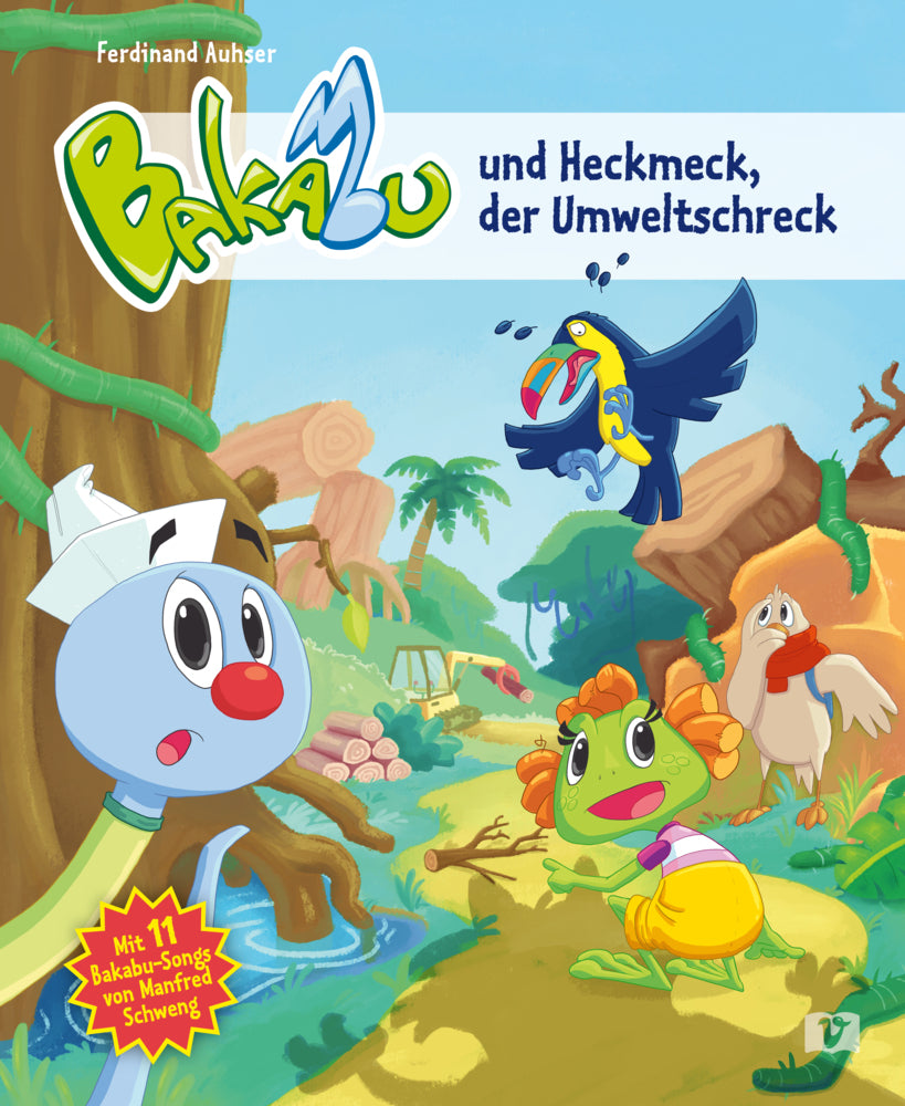 Bakabu und Heckmeck, der Umweltschreck (Ferdinand Auhser)