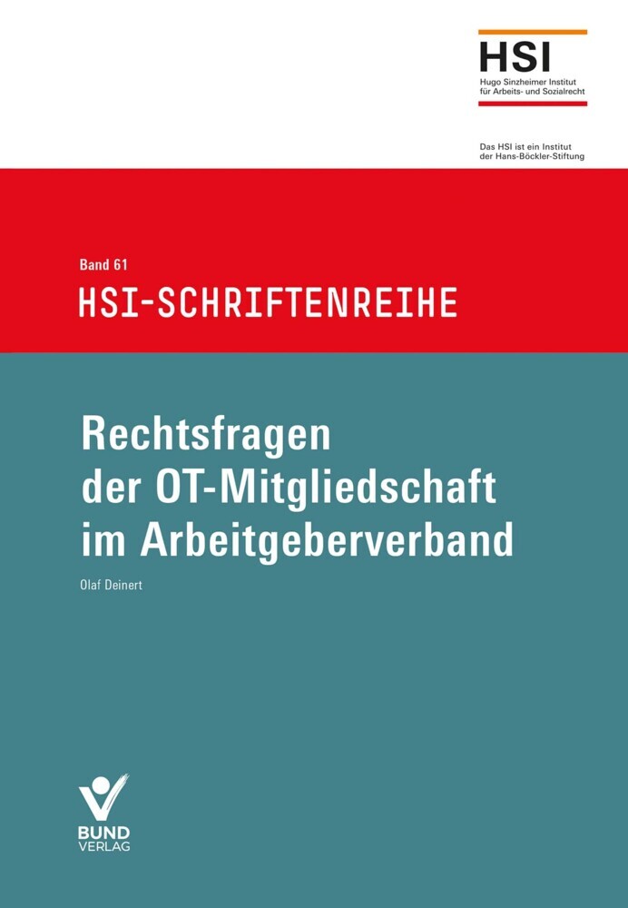 Rechtsfragen der OT-Mitgliedschaft im Arbeitgeberverband (Olaf Deinert)