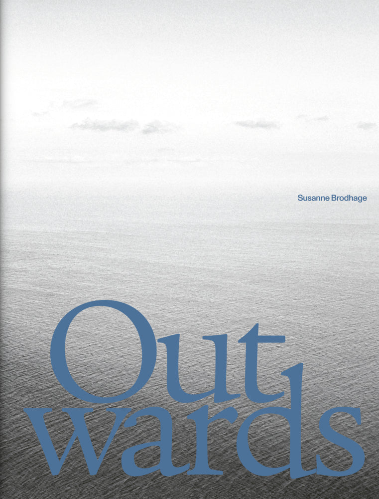 Outwards (Susanne Brodhage)