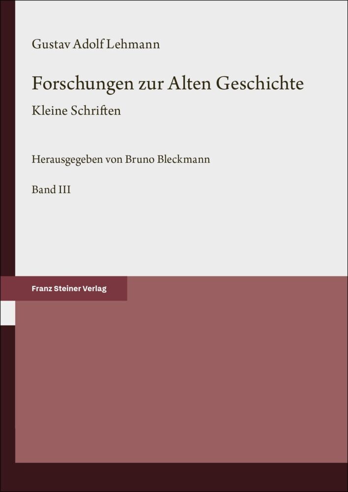 Forschungen zur Alten Geschichte. Bd. 3 (Gustav Adolf Lehmann)