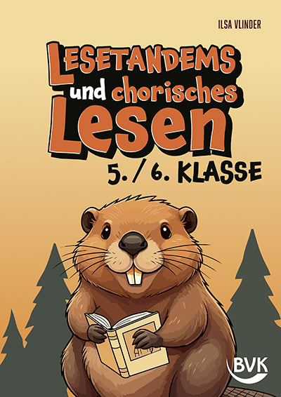 Lesetandems und chorisches Lesen - 5./6. Klasse (Ilsa Vlinder)