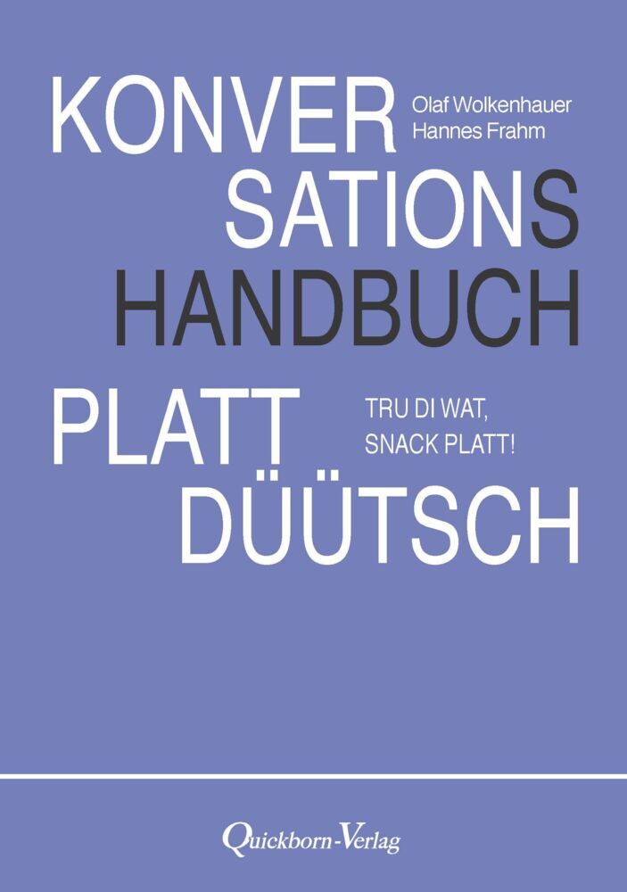 Konversationshandbuch Plattdüütsch (Olaf Wolkenhauer)