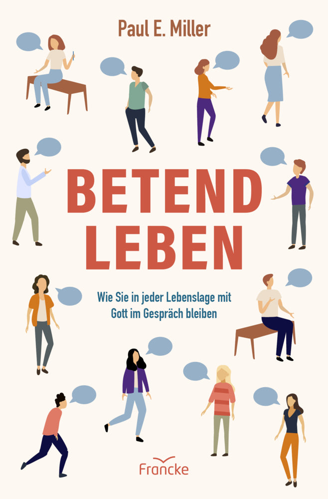 Betend leben (Paul E. Miller)
