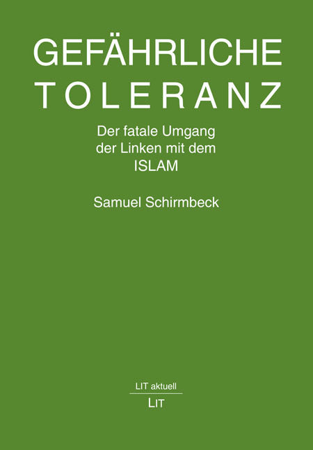 Gefährliche Toleranz (Samuel Schirmbeck)