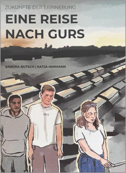 Eine Reise nach Gurs (Sandra Butsch)