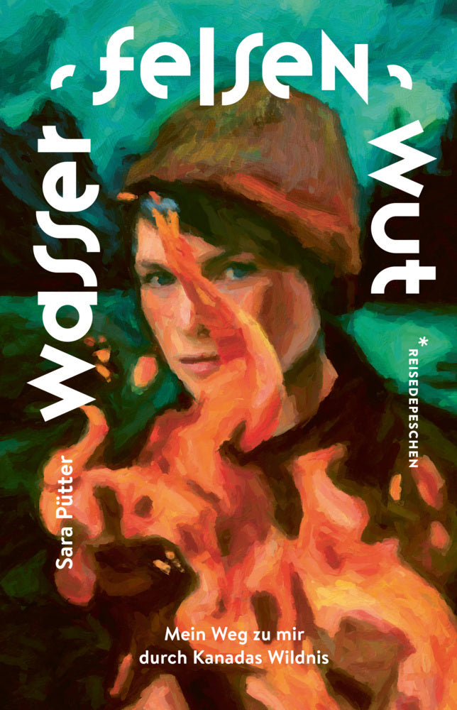 Wasser, Felsen, Wut (Sara Pütter)