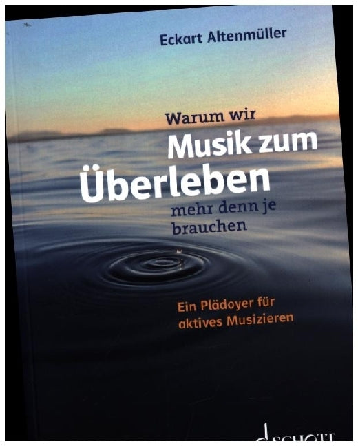 Warum wir Musik zum Überleben mehr denn je brauchen (Eckart Altenmüller)
