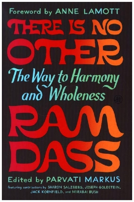 There Is No Other (Ram Dass)