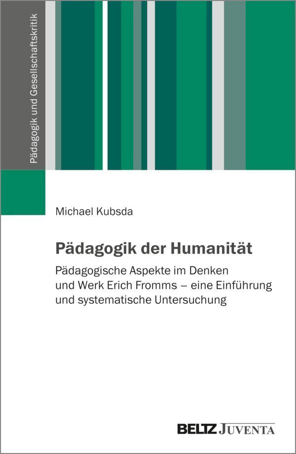 Pädagogik der Humanität (Michael Kubsda)