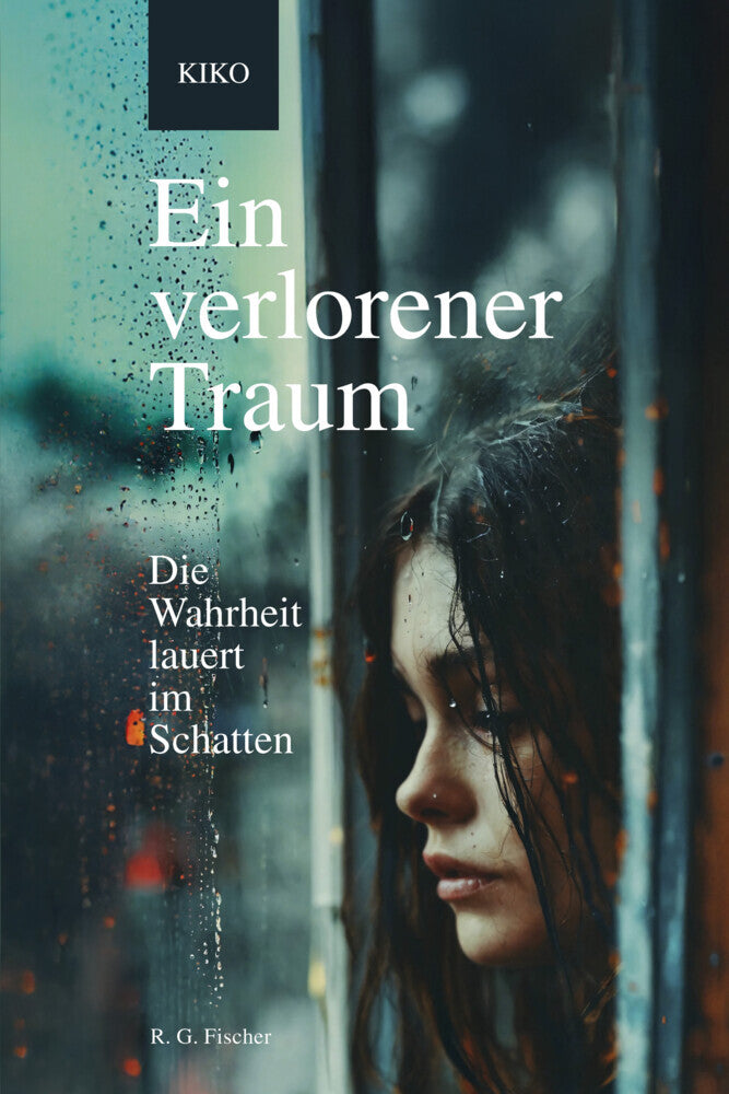 Ein verlorener Traum (Kiko)