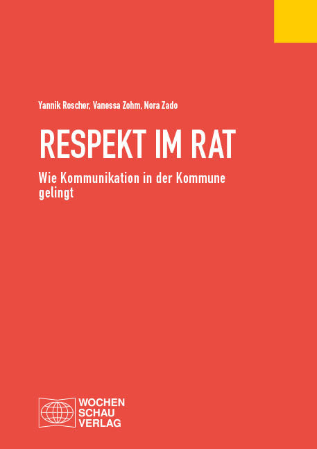 Respekt im Rat (Yannik Roscher)