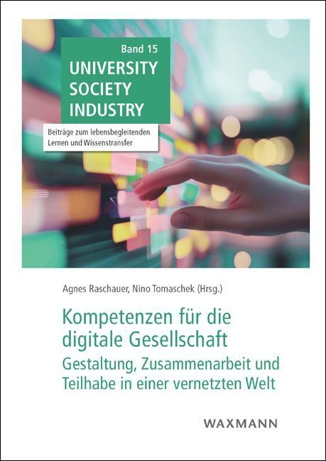 Kompetenzen für die digitale Gesellschaft (Agnes Raschauer)