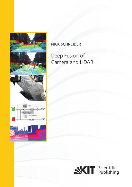 Deep Fusion of Camera and LIDAR (Nick Schneider)