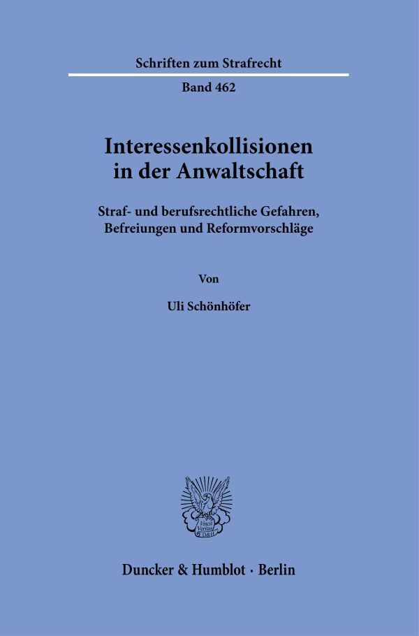 Interessenkollisionen in der Anwaltschaft (Uli Schönhöfer)