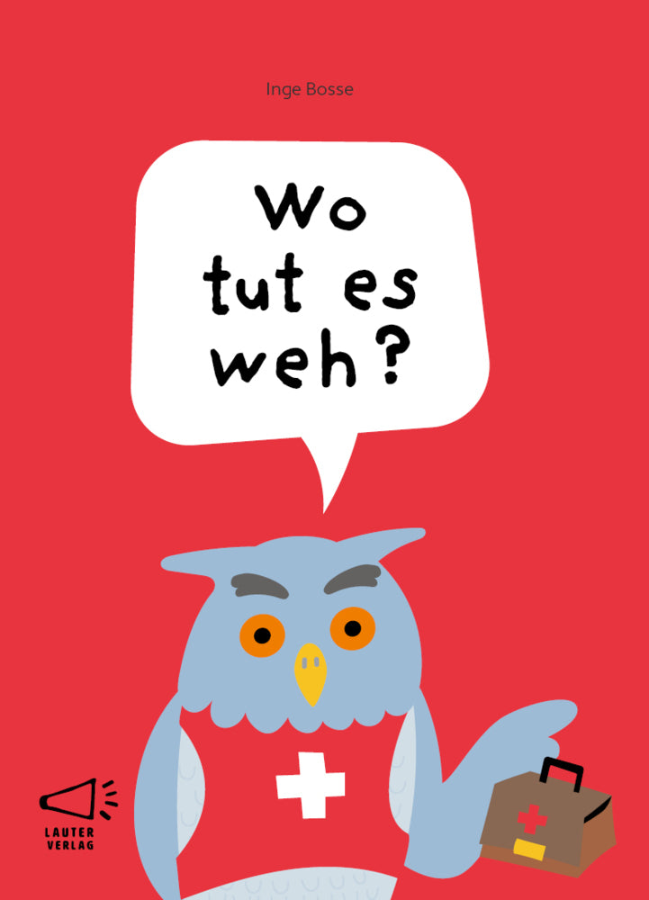 Wo tut es weh? (Inge Bosse)
