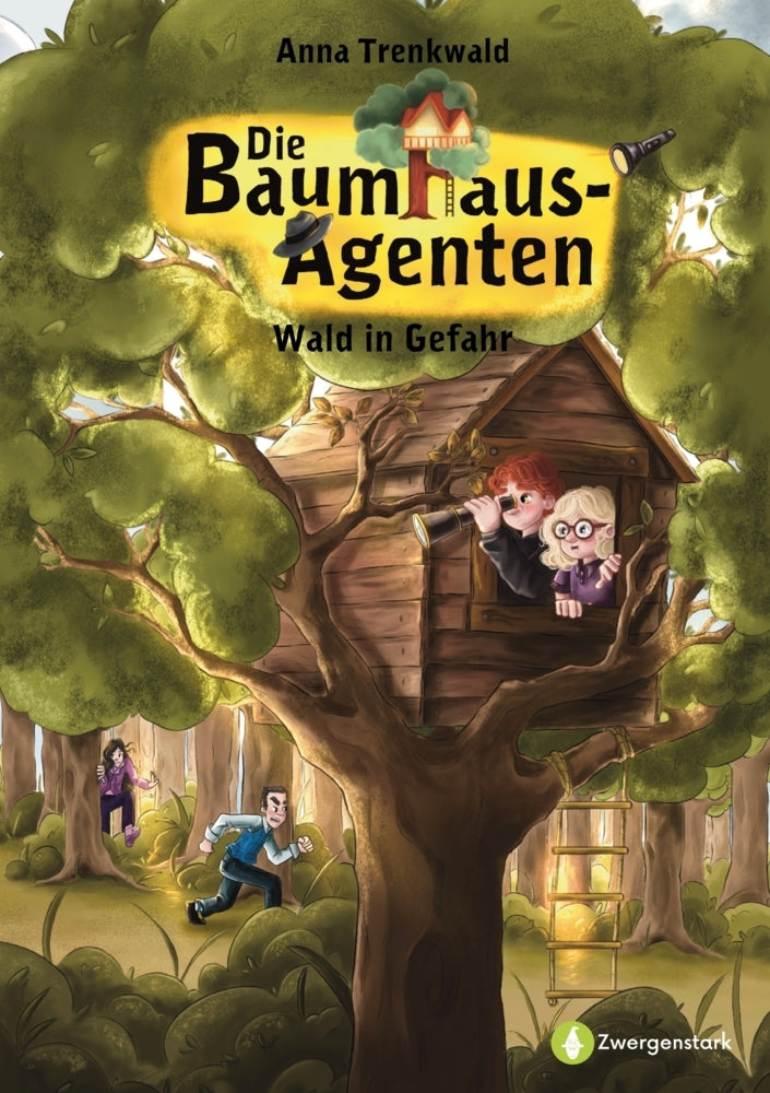Die Baumhaus-Agenten - Wald in Gefahr (Band 2) (Anna Trenkwald)