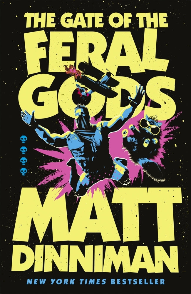 The Gate of the Feral Gods (Matt Dinniman)
