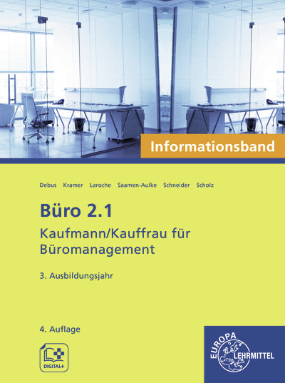 Büro 2.1 - Kaufmann/Kauffrau für Büromanagement, Informationsband, 3. Ausb.jahr (Martin Debus)