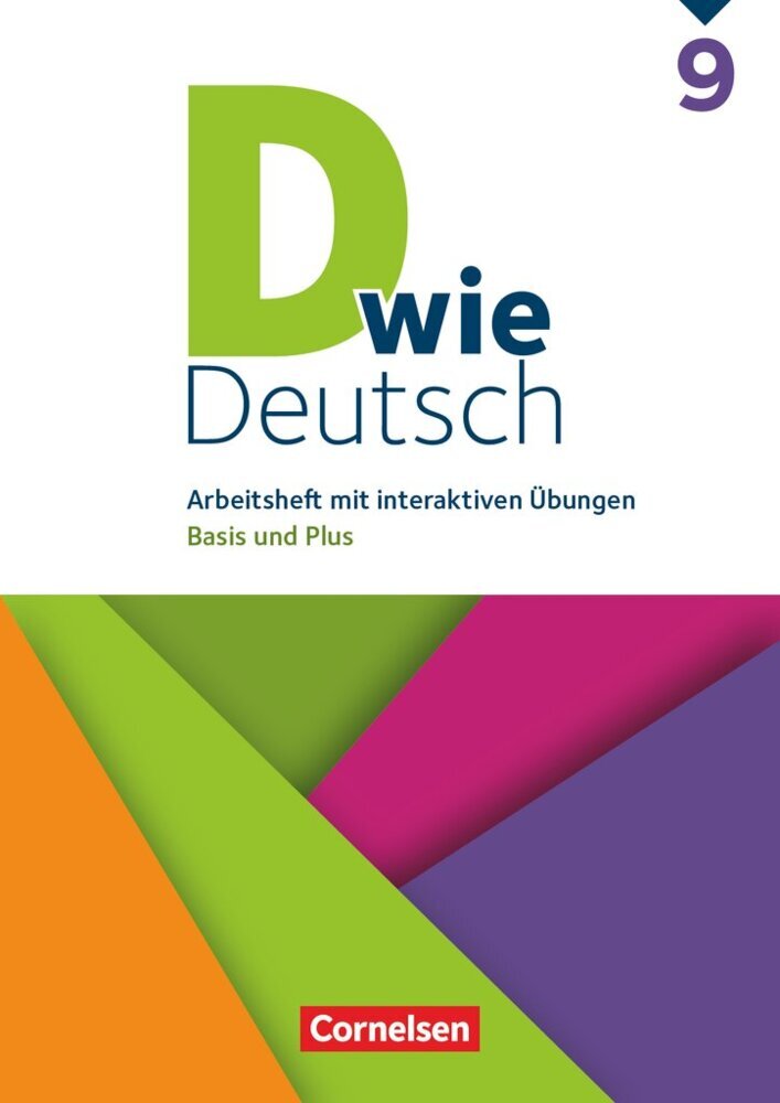 D wie Deutsch - Arbeitshefte Basis und Plus - Ausgabe 2018 - 9. Schuljahr