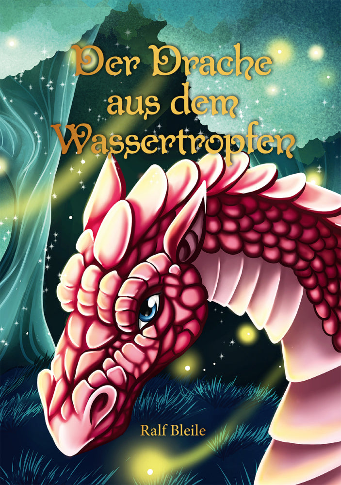 Der Drache aus dem Wassertropfen (Ralf Bleile)