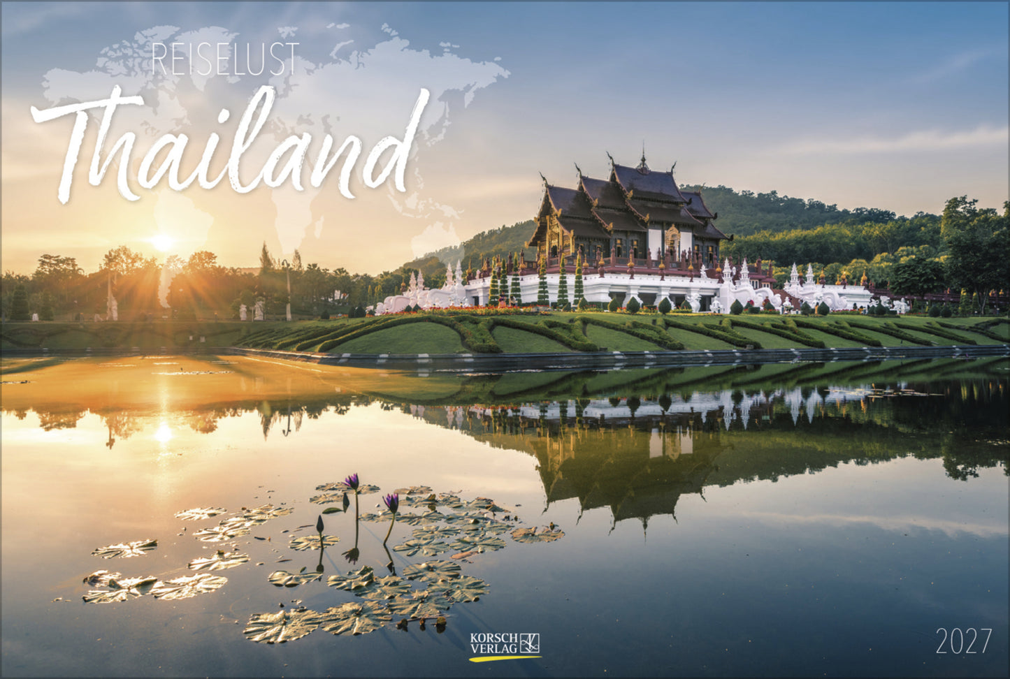 Reiselust Thailand 2027 (Korsch Verlag)