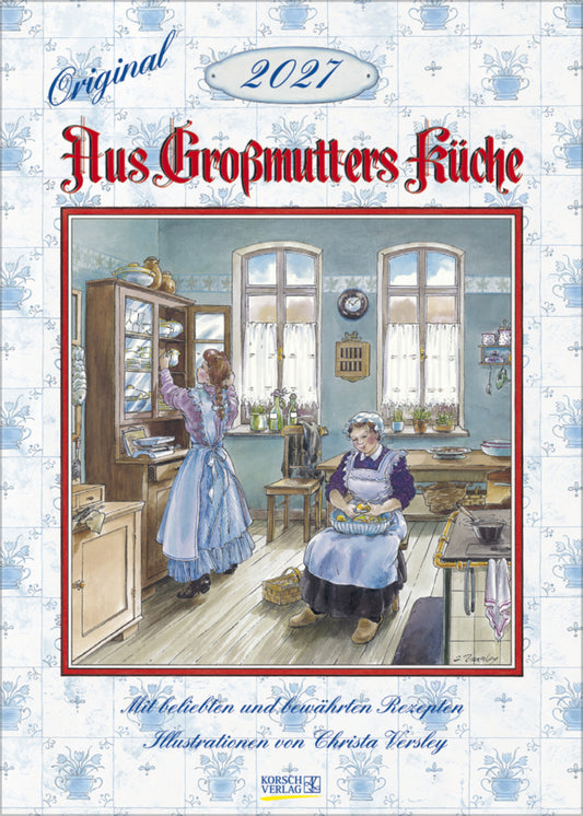 Aus Großmutters Küche 2027 (Korsch Verlag)
