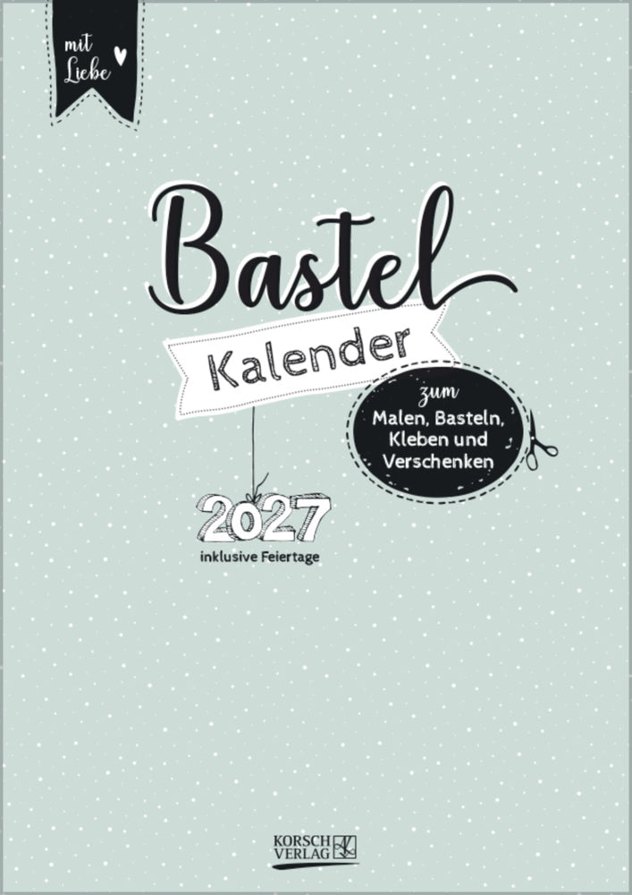 Foto-Malen-Basteln A4 Mint 2027 (Korsch Verlag)