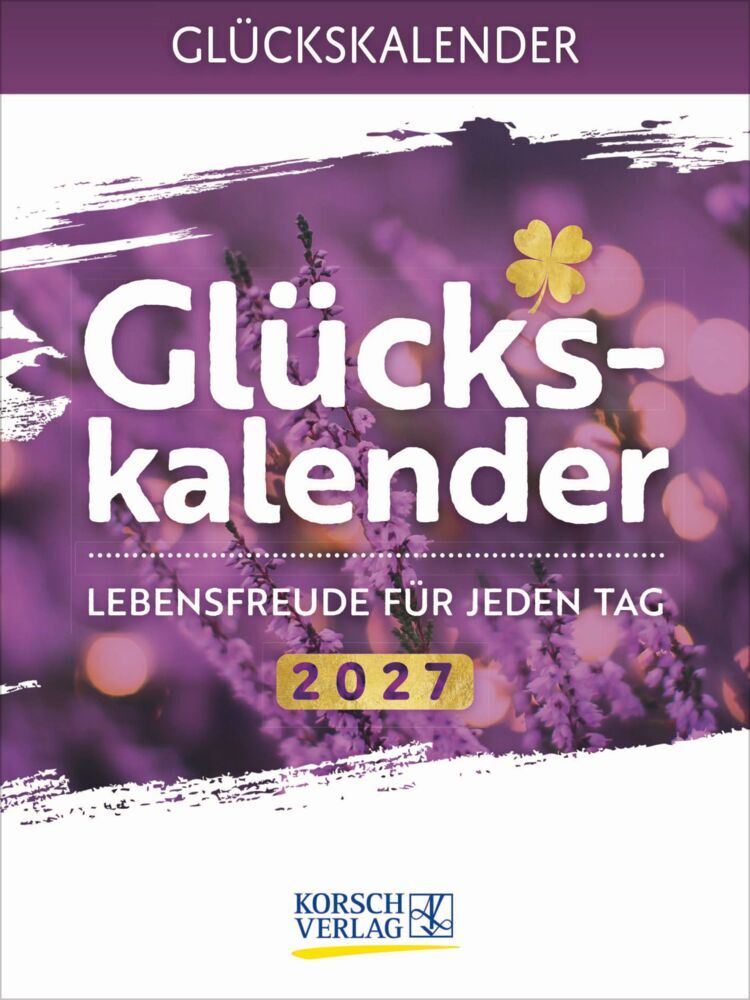 Glückskalender 2027 (Korsch Verlag)