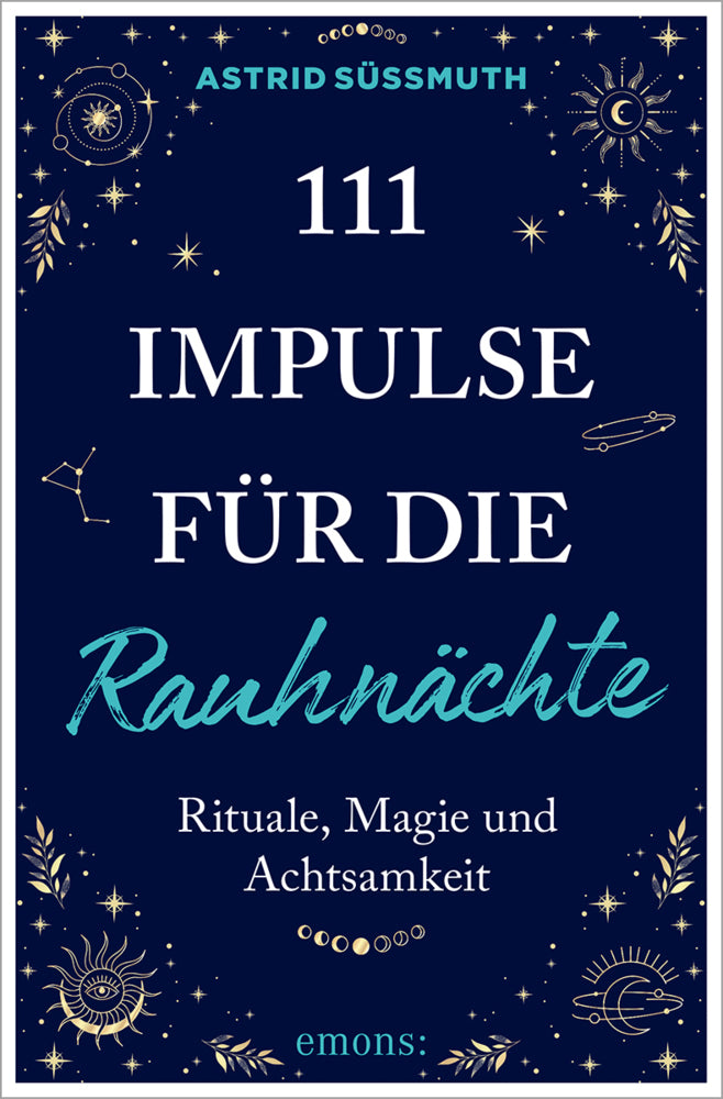111 Impulse für die Rauhnächte (Astrid Süßmuth)